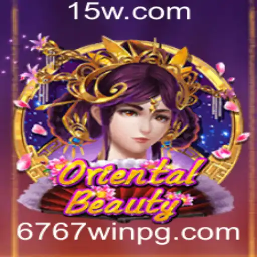 Explorando o Fascinante Mundo de OrientalBeauty: Regras e Estratégias para Vencer com 6767win