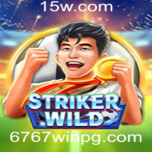Descubra o Mundo Empolgante de StrikerWILD: Mergulhe na Aventura com 6767win