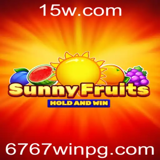 Descubra o Fascinante Mundo de SunnyFruits com 6767win